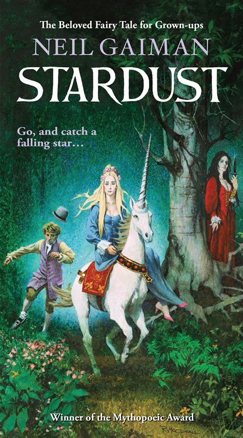 Stardust by Neil Gaiman .
